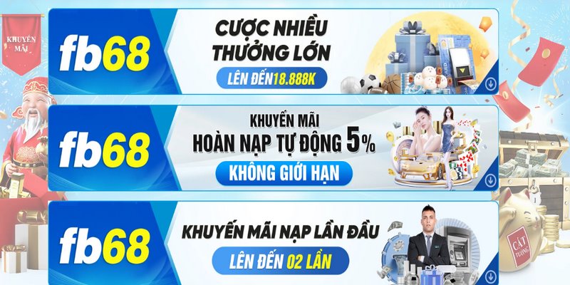 Có nhiều sự kiện ưu đãi khi giải trí tại FB68