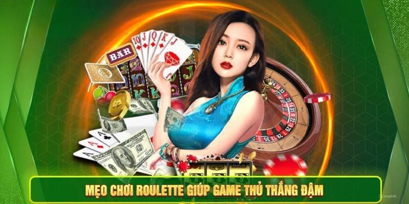 Mẹo chơi Roulette hữu ích từ các bậc thầy